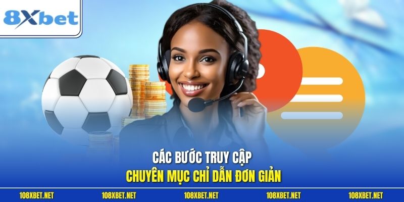 Các bước truy cập chuyên mục chỉ dẫn đơn giản