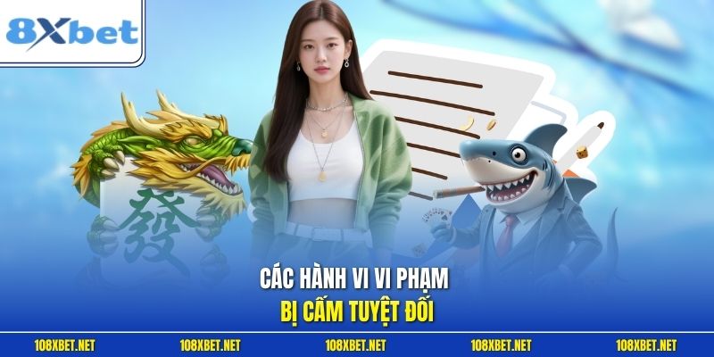 Các hành vi vi phạm bị cấm tuyệt đối