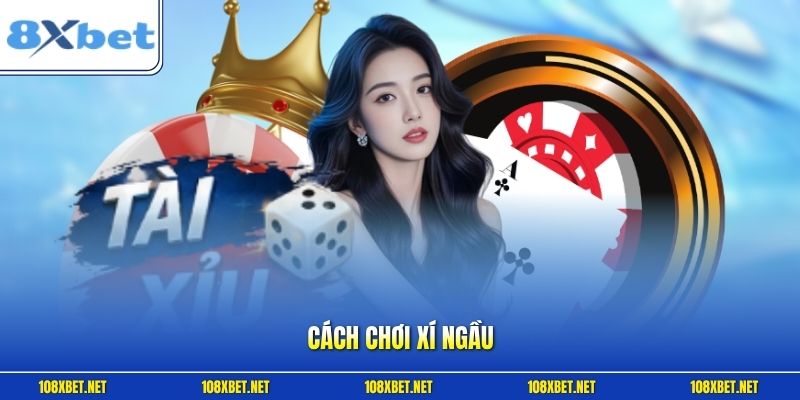 Cách Chơi Xí Ngầu | Dự Đoán Mặt Xúc Xắc Chớp Lấy Cơ Hội