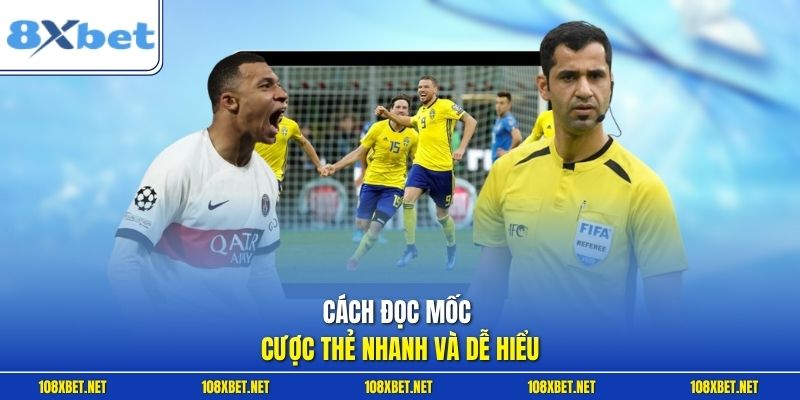Cách đọc mốc cược thẻ nhanh và dễ hiểu