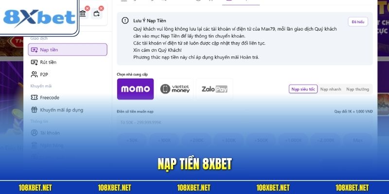 Nạp Tiền 8XBET - Các Bước Giao Dịch Siêu Tốc & An Toàn 2026