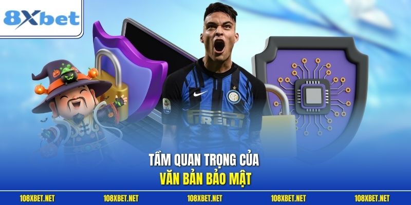 Tầm quan trọng của văn bản bảo mật